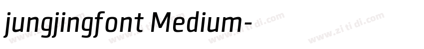 jungjingfont Medium字体转换